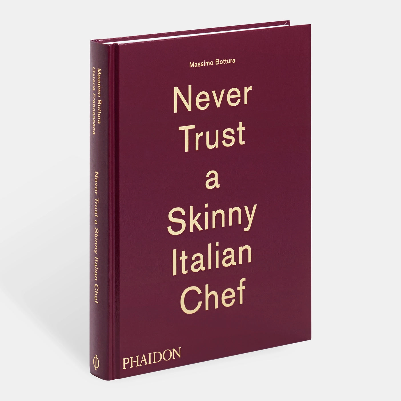 Never Trust a Skinny Italian Chef, Massimo Bottura